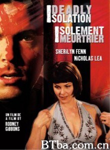 致命隔绝 Deadly Isolation‎ (2005) 1080P/720P BT磁力 迅雷网盘下载