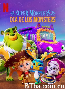超级小怪兽：怪兽节 Super Monsters: Dia de los Monsters‎ (2020) 1080P BT磁力 迅雷网盘下载