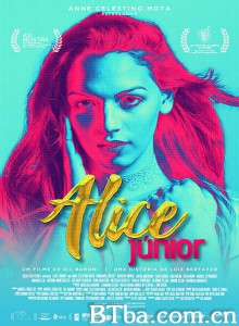 爱丽丝·朱尼奥尔 Alice Júnior‎ (2020) 1080P BT磁力 迅雷网盘下载