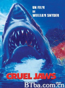 新大白鲨 Cruel Jaws‎ (1995) 1080P/720P BT磁力 迅雷网盘下载