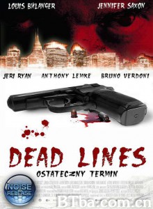 死亡线 Dead Lines‎ (2010) 1080P BT磁力 迅雷网盘下载