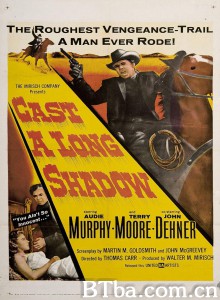 铁面小霸王 Cast a Long Shadow‎ (1959) 1080P/720P BT磁力 迅雷网盘下载