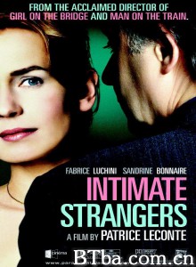 亲密的陌生人 Confidences trop intimes‎ (2004) 1080P BT磁力 迅雷网盘下载