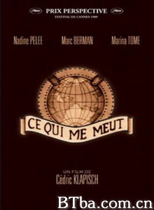 这就是感动我们的东西 ce qui me meut‎ (1989) 1080P/720P BT磁力 迅雷网盘下载