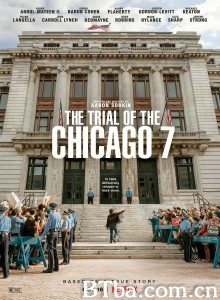 芝加哥七君子审判 The Trial of the Chicago 7‎ (2020) 1080P BT磁力 迅雷网盘下载