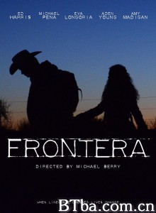 边境 Frontera‎ (2014) 1080P/720P BT磁力 迅雷网盘下载