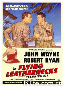 浴血火海 Flying Leathernecks‎ (1951) 1080P/720P BT磁力 迅雷网盘下载