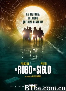 世纪大劫案 El robo del siglo‎ (2020) 1080P BT磁力 迅雷网盘下载