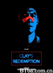 克莱的救赎 Clay's Redemption‎ (2019) 1080P/720P BT磁力 迅雷网盘下载