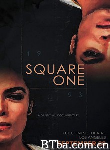 原初真相：迈克尔杰克逊1993年案件最新证据浮现 Square One‎ (2019) 1080P/720P BT磁力 迅雷网盘下载-影音屋