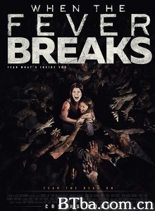 When the Fever Breaks‎ (2019) 1080P BT磁力 迅雷网盘下载