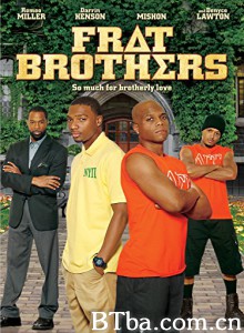 Frat Brothers‎-720p|1080p高清bt种子下载