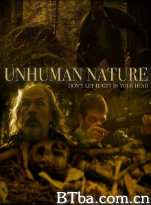 Unhuman Nature‎ (2020) 1080P/720P BT磁力 迅雷网盘下载
