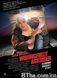 错误指控 绝命错杀令(台) Wrongfully Accused‎ (1998) 1080P/720P BT磁力 迅雷网盘下载