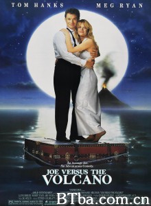 魔岛仙踪 跳火山的人(台) Joe Versus the Volcano‎ (1990) 1080P BT磁力 迅雷网盘下载