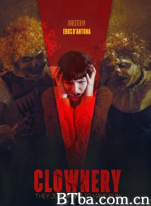 滑稽 clownery‎ (2020) 1080P/720P BT磁力 迅雷网盘下载