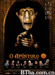使徒传说 O Apóstolo‎ (2012) 1080P/720P BT磁力 迅雷网盘下载