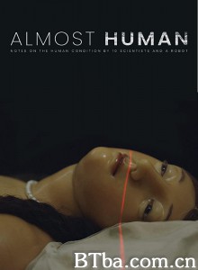 Almost Human‎ (2019) 1080P/720P BT磁力 迅雷网盘下载