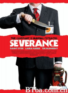 断头气 Severance‎ (2006) 1080P/720P BT磁力 迅雷网盘下载