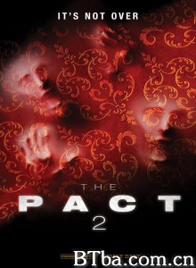 死亡约定2 亡灵契约2(台) The Pact II‎ (2014) 1080P/720P BT磁力 迅雷网盘下载