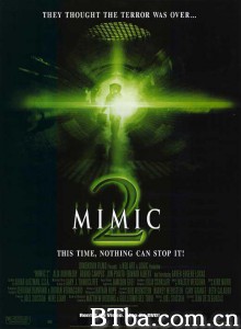 变种DNA 2 Mimic 2‎ (2002) 1080P BT磁力 迅雷网盘下载