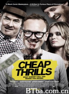 绝命赌局 Cheap Thrills‎ (2013) 1080P BT磁力 迅雷网盘下载