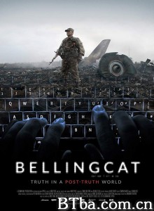 Bellingcat: Truth in a Post-Truth World‎ (2018) 1080P BT磁力 迅雷网盘下载-影音屋
