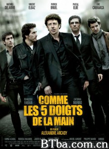 五个手指头都一样 Comme les cinq doigts de la main‎ (2010) 1080P/720P BT磁力 迅雷网盘下载