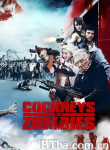 伦敦佬对抗活死人 Cockneys vs Zombies‎ (2012) 1080P BT磁力 迅雷网盘下载