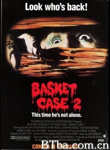 篮子里的恶魔2 Basket Case 2‎ (1990) 1080P BT磁力 迅雷网盘下载
