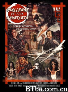 challenge of five  gauntlets‎ (2018) 1080P/720P BT磁力 迅雷网盘下载