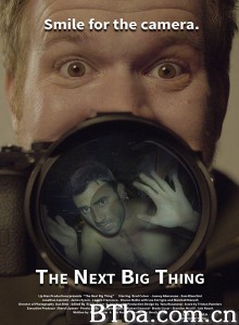 The Next Big Thing‎ (2018) 1080P BT磁力 迅雷网盘下载