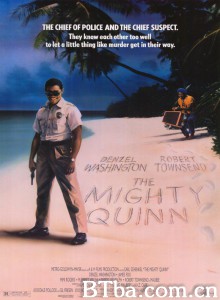 破茧威龙 The Mighty Quinn‎ (1989) 1080P BT磁力 迅雷网盘下载