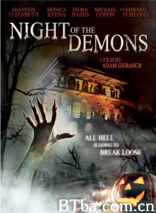 恶灵之夜 Night of the Demons‎ (2010) 1080P BT磁力 迅雷网盘下载