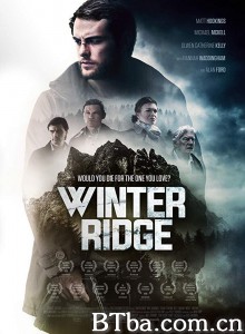 冬脊 Winter Ridge‎ (2018) 1080P/720P BT磁力 迅雷网盘下载