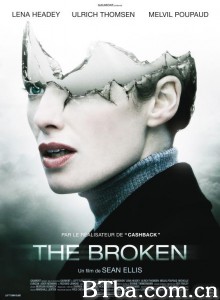 破坏欲 The Brøken‎ (2008) 1080P BT磁力 迅雷网盘下载