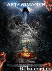鬼影 Afterimages‎ (2014) 1080P BT磁力 迅雷网盘下载