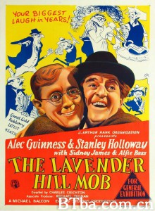 拉凡德山的暴徒 The Lavender Hill Mob‎ (1951)  BT磁力 迅雷网盘下载