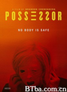 占有者 Possessor‎ (2020) 1080P/4K BT磁力 迅雷网盘下载