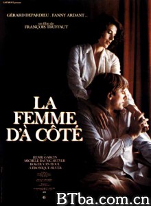 隔墙花 La femme d'à côté‎ (1981) 1080P/720P BT磁力 迅雷网盘下载