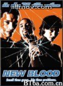 新血 New Blood‎ (2000) 1080P BT磁力 迅雷网盘下载