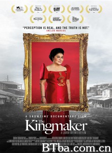国王制造者 大权在后：前第一夫人伊美黛(台) The Kingmaker‎ (2019) 1080P/720P BT磁力 迅雷网盘下载