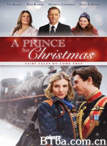 约个王子过圣诞 A Prince for Christmas‎ (2015) 1080P BT磁力 迅雷网盘下载