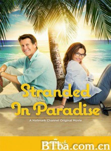 Stranded in Paradise‎ (2014) 1080P BT磁力 迅雷网盘下载