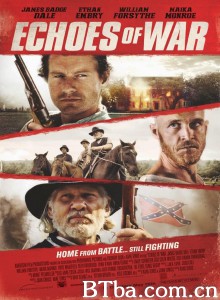 战争回响 Echoes of War‎ (2015) 1080P BT磁力 迅雷网盘下载
