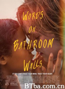 浴室墙上的字 Words on Bathroom Walls‎ (2020) 1080P/4K BT磁力 迅雷网盘下载