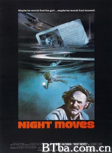 夜探毒龙潭 Night Moves‎ (1975) 1080P BT磁力 迅雷网盘下载