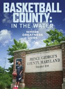 篮球之郡：陷入困境/Basketball County: In The Water‎