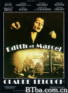 莫忘今生 Édith et Marcel‎ (1983) 1080P/720P BT磁力 迅雷网盘下载
