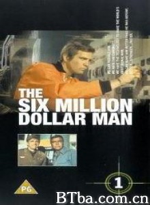 无敌金刚 The Six Million Dollar Man‎ (1973) 1080P/720P BT磁力 迅雷网盘下载